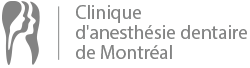 Clinique d'Anesthésie Dentaire de Montréal​